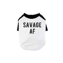 365 Printing Savage AF Pet Baseball Shirt for Small Dogs Birthday Gift for Humor